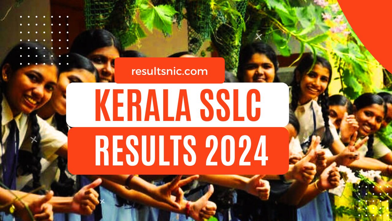 Kerala SSLC Result 2024 Released - resultsnic.com